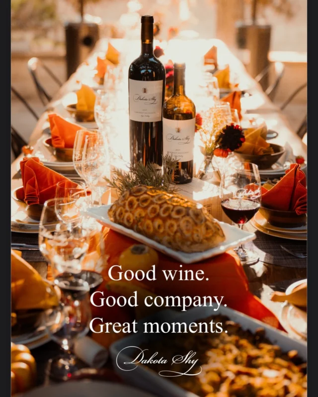Grateful for the hands that farm, the friends that gather, and the wines that bring us together.
Happy Thanksgiving.If Dakota Shy is part of your Thanksgiving celebration, share a glimpse and tag us so we can toast with you from Napa!